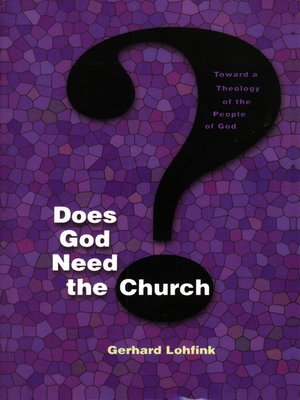 cover image of Does God Need the Church?
